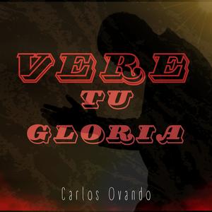 Vere tu gloria