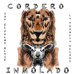 Cordero Inmolado (feat. El Palma & Oldie)