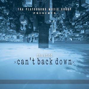 Can't Back Down (Explicit)