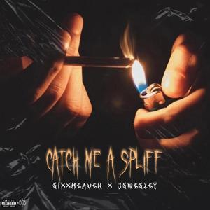 Catch Me A Spliff (feat. Jswesley) (Explicit)