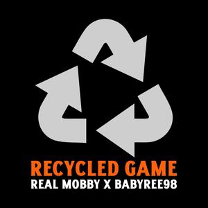 Recycled Game (Explicit)