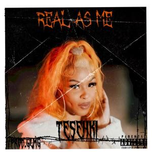 Real As Me (Explicit)