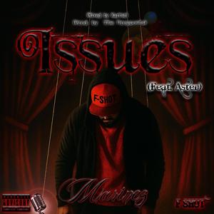 Issues (feat. Aster) (Explicit)