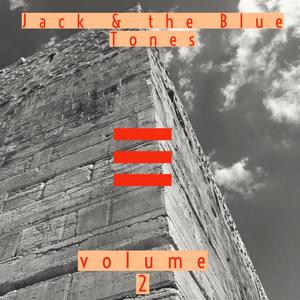 Jack & the Blue Tones, Vol. 2