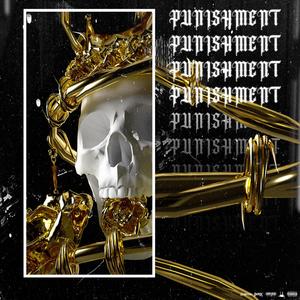 Punishment(feat. ghostofblu) (Explicit)