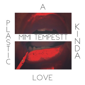 A Plastic Kinda Love (Explicit)