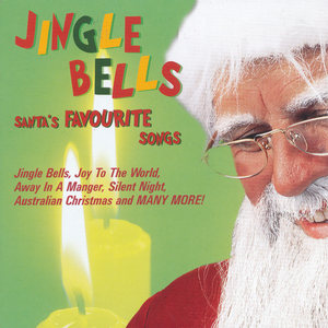 Jingle Bells - Santa's Favourite Songs