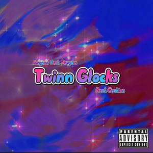 Twinn Glocks (Explicit)
