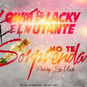 No te sorprenda (feat. Young blacky)