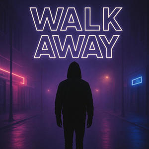 Walk Away
