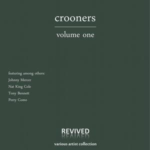 Crooners (Volume One)