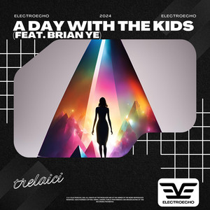 a day with the kids (feat. Brian YE)