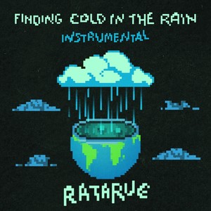Finding Cold in the Rain (Instrumental)