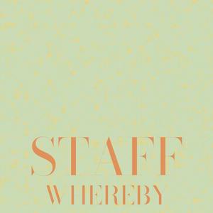 Staff Whereby