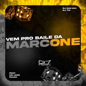 Vem Pro Baile da Marcone (Explicit)