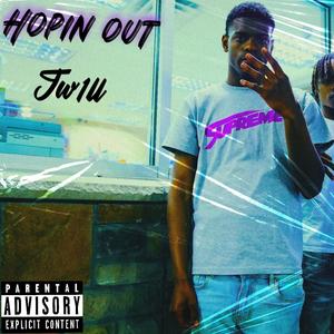 Hopin out (Explicit)