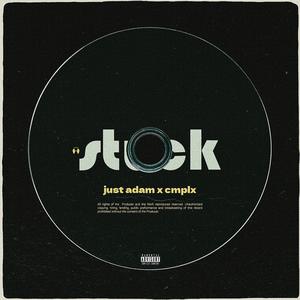 stuck (feat. Just Adam & CMPLX) [Explicit]