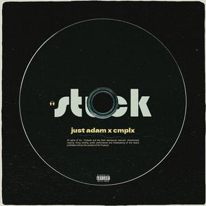 stuck (feat. Just Adam & CMPLX) (Explicit)