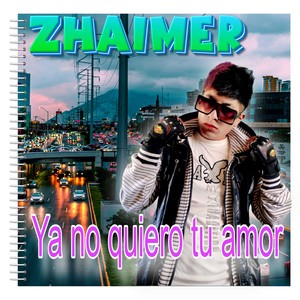 Ya no quiero tu amor