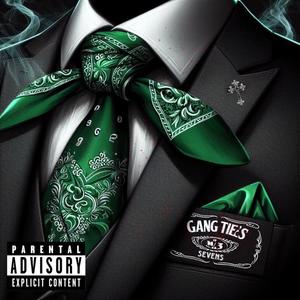 Gang Ties (Explicit)