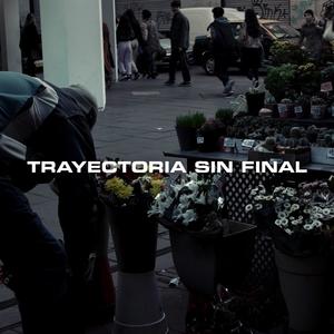 Trayectoria Sin Final (feat. Nicolás Grego & Maldito Aerosol) (Explicit)