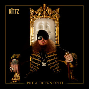 Put a Crown on It (Explicit)