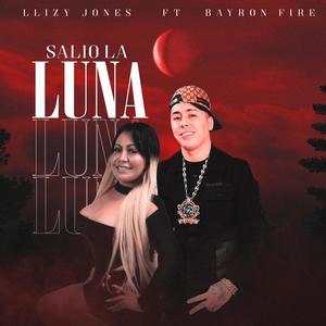 Salio La Luna (feat. BayronFire) [Remix]