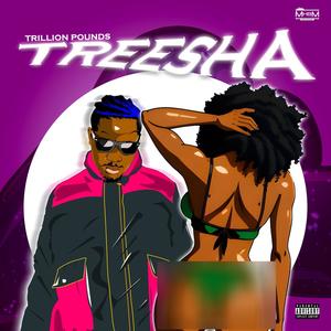 Treesha (Explicit)