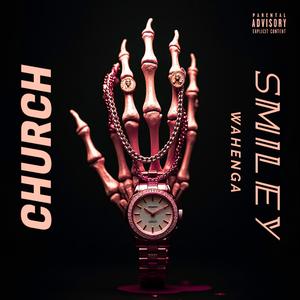 CHURCH (feat. Smiley) (Explicit)