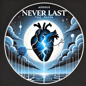 Never Last (feat. MASHA)