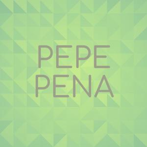 Pepe Pena