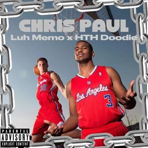 Chris Paul (feat. HTH Doodie) (Explicit)