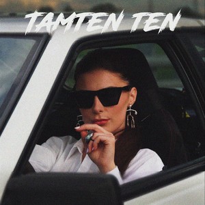 Tamten Ten (Original Mix)