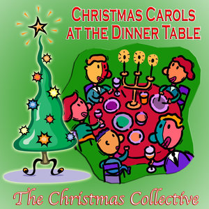 Christmas Carols at the Dinner Table