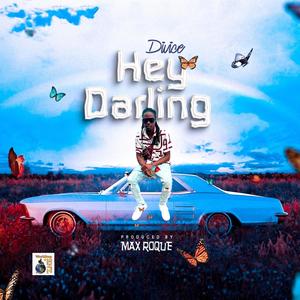 Hey Darling (Explicit)