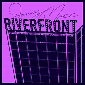 Riverfront (Explicit)