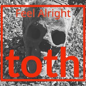Feel Alright