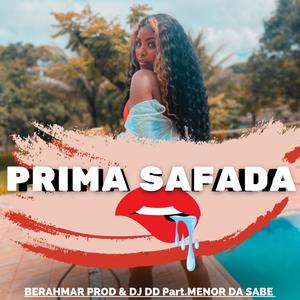 PRIMA SAFADA (feat. DJ DD, Mc Mr. Bim & MENOR DA BASE) [Explicit]