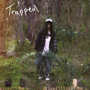 Trapped (Explicit)