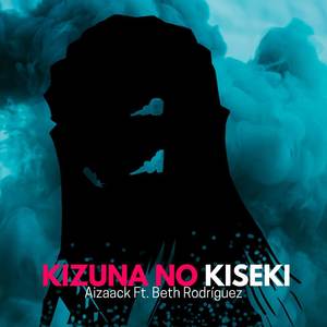 Kizuna No Kiseki (From