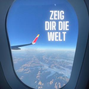 zeig dir die Welt