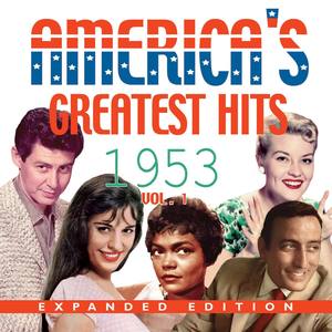 Americas Greatest Hits 1953 (Expanded Edition), Vol. 1