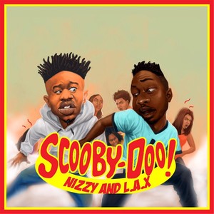 Scooby Doo(feat. Lax)
