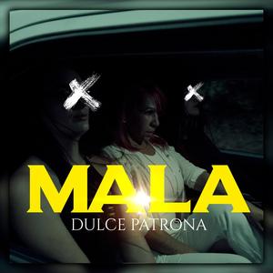 MALA (feat. The Mastersound) (Explicit)