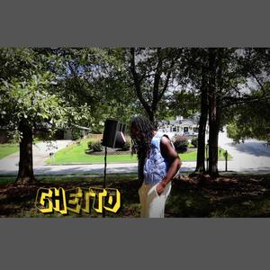 Ghetto (Explicit)