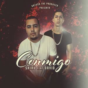 Conmigo (feat David) [Explicit]