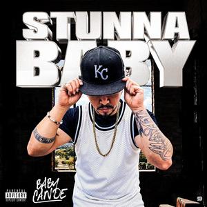 Stunna Baby (Explicit)