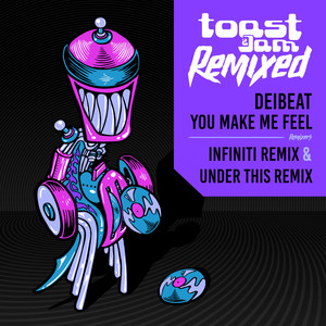You Make Me Feel (Infiniti|Scott Christina|Remix)