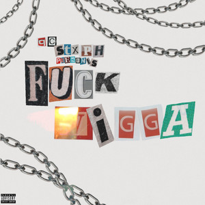 **** Nigga (Explicit)