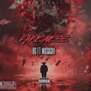 Fakeness (feat. Musashi Tactical Assassin) [Explicit]